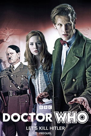 Doctor Who: Let’s Kill Hitler Prequel Doctor Who: Let’s Kill Hitler Prequel