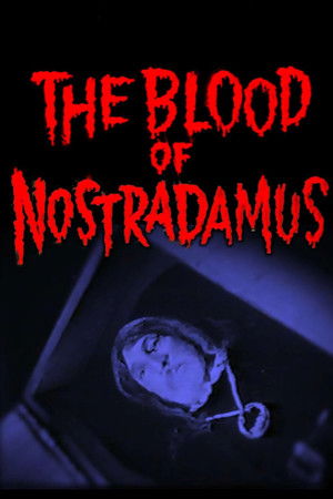 The Blood of Nostradamus The Blood of Nostradamus