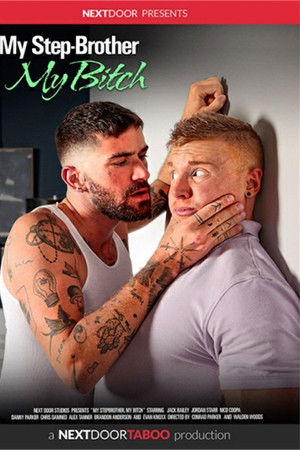 My Stepbrother, My Bitch