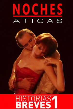 Historias Breves I: Noches Áticas Historias Breves I: Noches Áticas