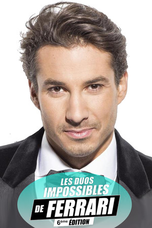 Les duos impossibles de Jérémy Ferrari : 6ème édition Les duos impossibles de Jérémy Ferrari : 6ème édition