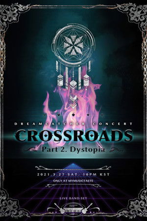 CROSSROADS: Part 2. Dystopia CROSSROADS: Part 2. Dystopia