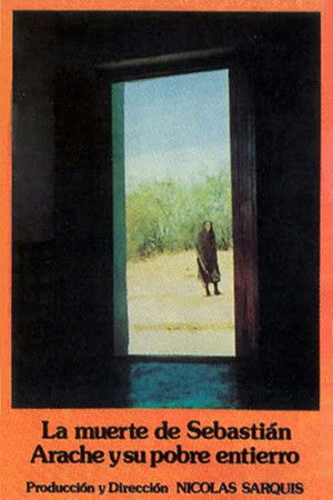 La muerte de Sebastián Arache y su pobre entierro La muerte de Sebastián Arache y su pobre entierro