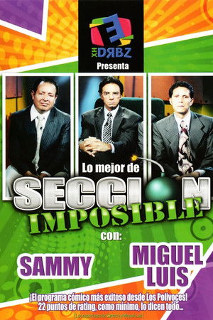 XHDRBZ: Lo Mejor de Sección Imposible