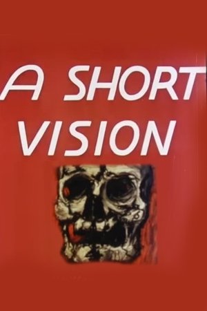 A Short Vision A Short Vision