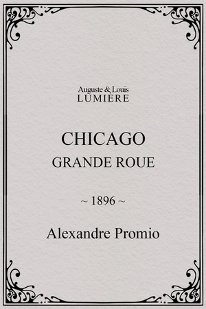Chicago, Grande Roue Chicago, Grande Roue