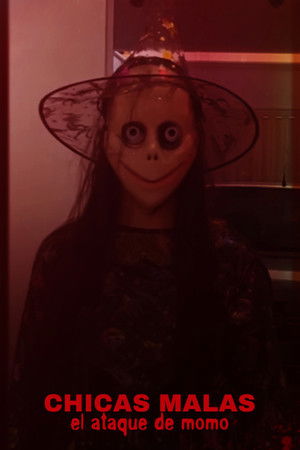 Chicas Malas El Ataque De Momo Chicas Malas El Ataque De Momo