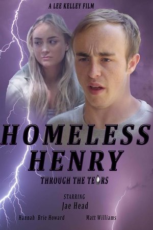 Homeless Henry: Through the Tears Homeless Henry: Through the Tears