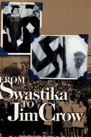 From Swastika to Jim Crow From Swastika to Jim Crow
