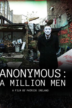 Anonymous: A Million Men