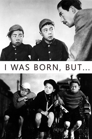 I Was Born, But... I Was Born, But...