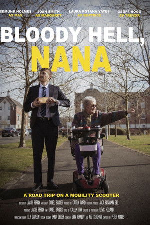 Bloody Hell, Nana Bloody Hell, Nana