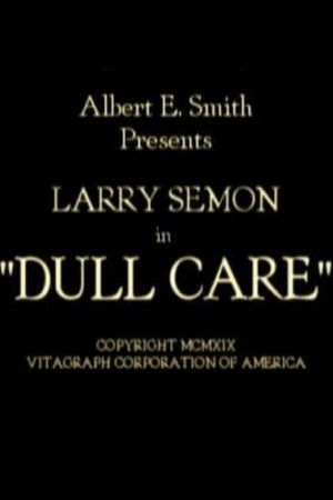 Dull Care