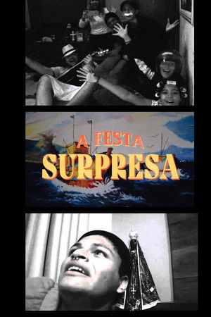 A Festa Surpresa A Festa Surpresa