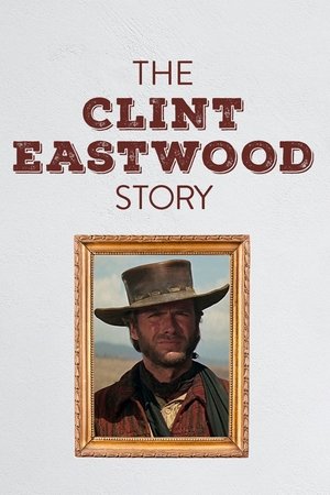 Die Clint Eastwood Story