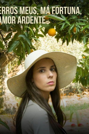 Erros Meus, Má Fortuna, Amor Ardente Erros Meus, Má Fortuna, Amor Ardente