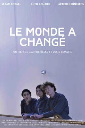 Le Monde a Changé Le Monde a Changé