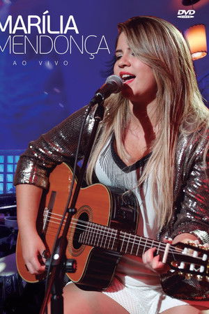 Marília Mendonça: Ao Vivo