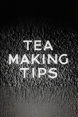 Tea Making Tips Tea Making Tips