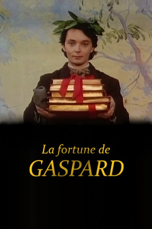 La Fortune de Gaspard La Fortune de Gaspard