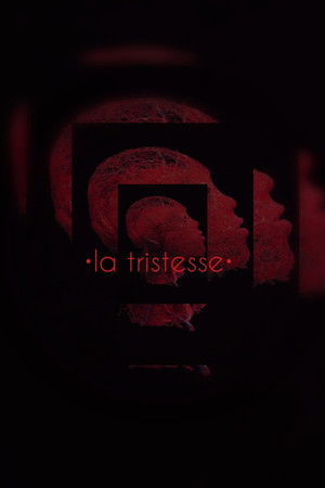 La Tristesse La Tristesse