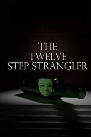 The Twelve Step Strangler