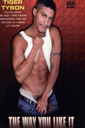 The Way You Like It The Way You Like It