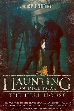 A Haunting on Dice Road: The Hell House A Haunting on Dice Road: The Hell House