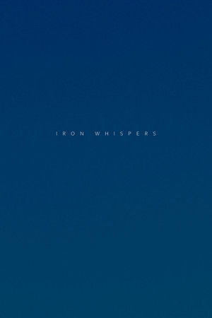 Iron Whispers Iron Whispers