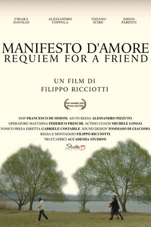 Manifesto d'Amore, Requiem for a Friend Manifesto d'Amore, Requiem for a Friend