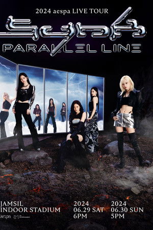 2024 aespa LIVE TOUR - SYNK:PARALLEL LINE - in SEOUL 2024 aespa LIVE TOUR - SYNK:PARALLEL LINE - in SEOUL