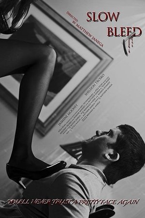Slow Bleed Slow Bleed