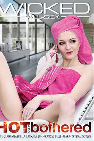 Hot and Bothered Hot and Bothered