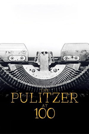 The Pulitzer At 100 The Pulitzer At 100