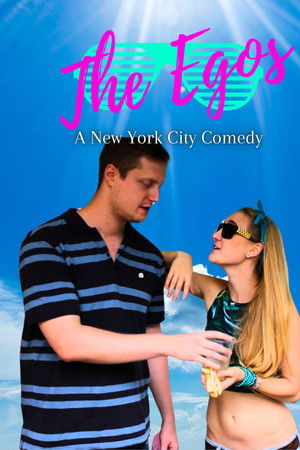 The Egos: A New York City Comedy The Egos: A New York City Comedy