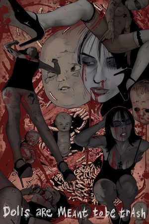 Dolls are Meant to be Trash Dolls are Meant to be Trash