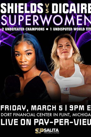 Claressa Shields vs. Marie-Eve Dicaire Claressa Shields vs. Marie-Eve Dicaire