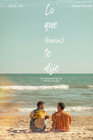 Lo que (nunca) te dije