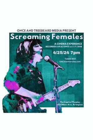 Screaming Females: A Cinema Experience Screaming Females: A Cinema Experience