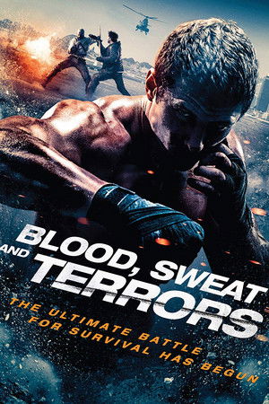 Blood, Sweat And Terrors Blood, Sweat And Terrors