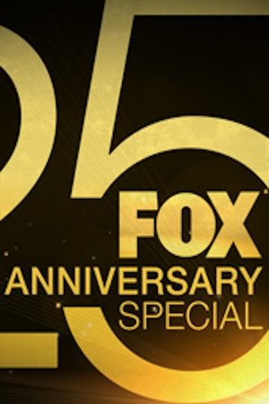 FOX 25th Anniversary Special FOX 25th Anniversary Special
