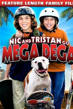 Nic & Tristan Go Mega Dega Nic & Tristan Go Mega Dega
