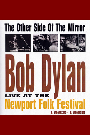 The Other Side of the Mirror: Bob Dylan: Live at the Newport Folk Festival