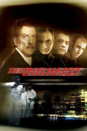The Big Heist The Big Heist