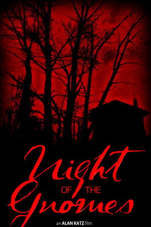 Night of the Gnomes Night of the Gnomes