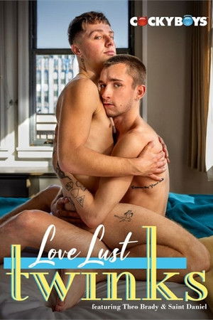 Love Lust Twinks Love Lust Twinks