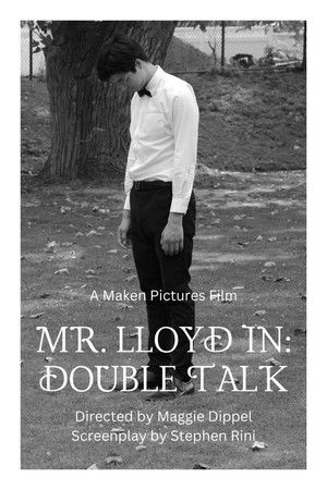 Mr. Lloyd in: Double Talk Mr. Lloyd in: Double Talk