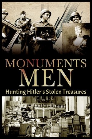Hunting Hitler's Stolen Treasures: The Monuments Men Hunting Hitler's Stolen Treasures: The Monuments Men