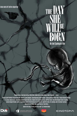 The Day She Will Be Born The Day She Will Be Born