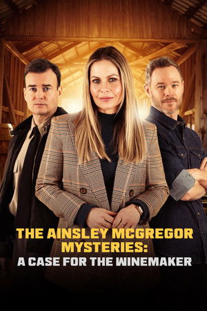 The Ainsley McGregor Mysteries: A Case for the Winemaker The Ainsley McGregor Mysteries: A Case for the Winemaker